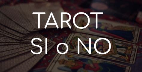 tirada gratis del si o no|Tirada de Tarot Gratis Sí o No